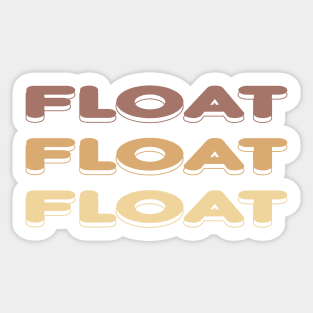 Float Earthy Sticker